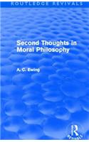 Second Thoughts in Moral Philosophy (Routledge Revivals)