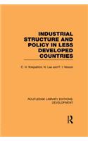 Industrial Structure and Policy in Less Developed Countries