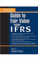Wiley Guide to Fair Value Under IFRS