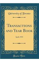 Transactions and Year Book: April, 1933 (Classic Reprint)