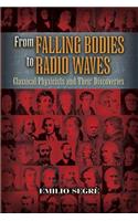 From Falling Bodies to Radio Waves
