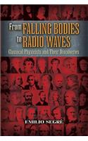 From Falling Bodies to Radio Waves