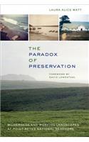 Paradox of Preservation