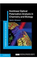 Nonlinear Optical Polarization Analysis in Chemistry and Biology