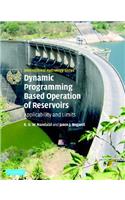 Dynamic Programming Based Operation of Reservoirs