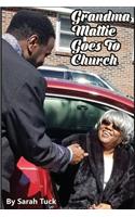 Grandma Mattie Goes to Church