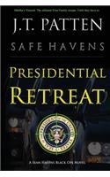 Presidential Retreat