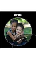 Our Hair