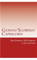 Gemini/Scorpio/Capricorn