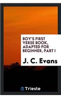 Boy's First Verse Book, Adapted for Beginner, Part I