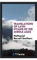 Translations of Latin Hymns of the Middle Ages