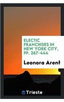 Electic Franchises in New York City, pp. 267-444