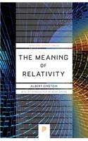 The Meaning of Relativity