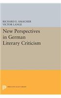 New Perspectives in German Literary Criticism