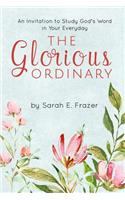 Glorious Ordinary