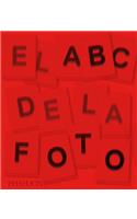 El ABC de la Fotografia (the Photography Book, 2nd Edition) (Spanish Edition)