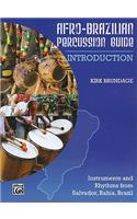 Afro-Brazilian Percussion Guide 1: Introduction