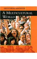 A Multicultural World