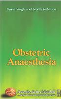 Obstetric Anaesthesia: Anaesthesia in a Nutshell
