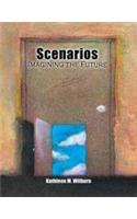 Scenarios: Imagining the Future