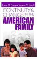 Continuity and Change in the American Family