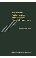 Automatic Performance Prediction of Parallel Programs
