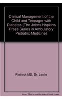 Clinical Management of the Child and Teenager with Diabetes