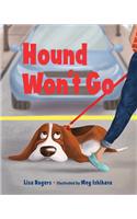 Hound Won't Go