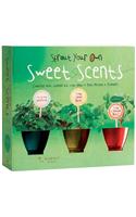 Sprout Your Own Sweet Scents