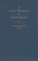 Critical Bibliography of French Literature v. 2; The Sixteenth Century