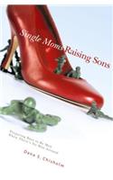 Single Moms Raising Sons
