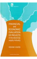 Financial and Economic Evaluation of Projects in the Electricity Supply Industry
