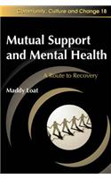 Mutual Support and Mental Health