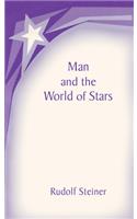 Man and the World of the Stars: The Spiritual Communion of Mankind (Cw 219)