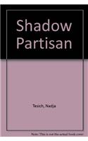 Shadow Partisan