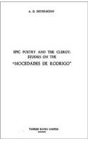 Epic Poetry and the Clergy: Studies on the 'Mocedades de Rodrigo'