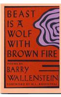 Beast Is a Wolf with Brown Fire