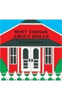 Best Things about Dolls