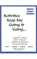 Activities Keep Me Going and Going