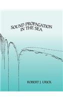 Sound Propagation in the Sea