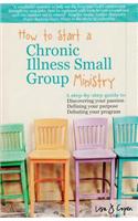 How to Start a Chronic Illness Small Group Ministry