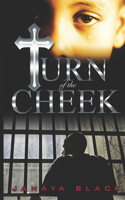 Turn of the Cheek