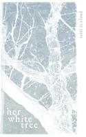 Her White Tree