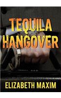 Tequila Hangover