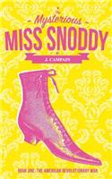 Mysterious Miss Snoddy