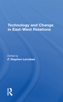 Technology And Change In Eastwest Relations
