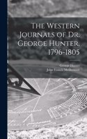 Western Journals of Dr. George Hunter, 1796-1805