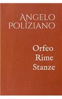 Orfeo. Rime. Stanze.