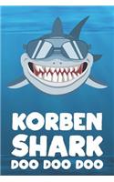 Korben - Shark Doo Doo Doo: Blank Ruled Name Personalized & Customized Shark Notebook Journal for Boys & Men. Funny Sharks Desk Accessories Item for Writing Primary / Kindergar