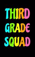 Third Grade Squad